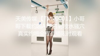 STP22175 深夜00后甜美嫩妹&nbsp;&nbsp;完美身材腰细胸大 隔着内裤揉穴摸胸&nbsp;&nbsp;骑乘抽插猛操晃动大奶子