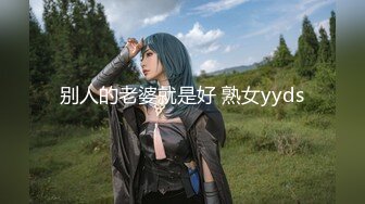 自录无水~粉嫩女神~P2【NeiNei-诸葛】宇宙第一嫩~绝美后入视角~自慰特写~肛塞水润【25V】 (22)