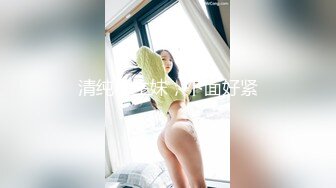 [MP4/187GB]中国大陆情侣酒店开房做爱被360水滴摄像头偷拍249部福利合集（精选高颜值）