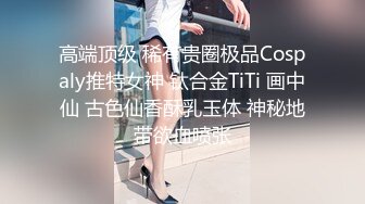 怪不得女友回国后下面变得这么松弛……-约炮