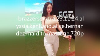 -brazzersexxtra.23.11.24.alyssia.kent.and.alice.hernandez.maid.to.massage.720p