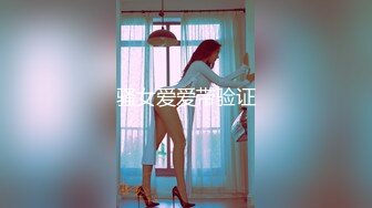 真实乱伦【妈妈和儿子】骚妈强势回归~口爆啪啪~儿子内射 ~！骚货太淫荡，不容错过 (1)