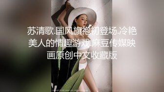 顶级颜值尤物女神！细腰极品美腿！5小时自慰诱惑，多毛紧致美穴，翘起屁股摇摆，手指扣弄表情享受