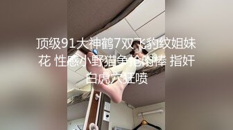 重操旧业足疗洗浴会所撩妹重金利诱两个洗脚妹到酒店开房偷拍