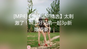 [MP4/ 884M]&nbsp;&nbsp;曾经平台第一骚女约大屌炮友过来操逼，深喉舔屌活一流，抬腿站立侧入，一直要小哥干猛点